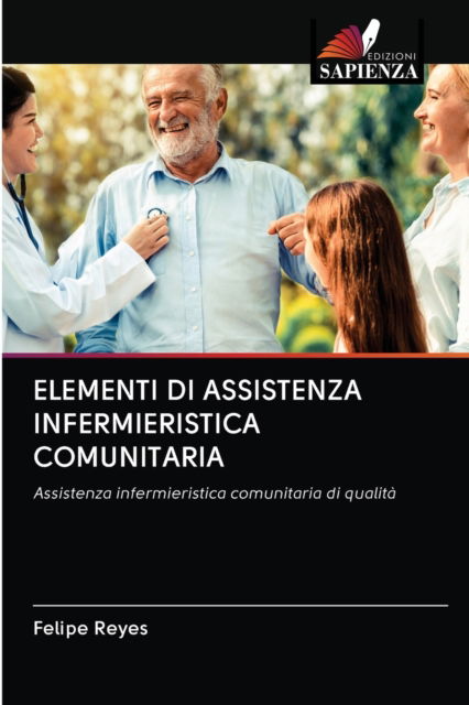 Cover for Felipe Reyes · Elementi Di Assistenza Infermieristica Comunitaria (Paperback Book) (2020)