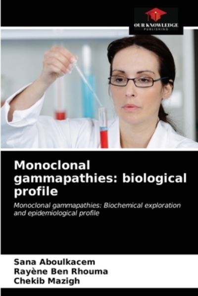 Cover for Sana Aboulkacem · Monoclonal gammapathies (Paperback Book) (2021)