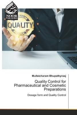 Cover for Mullaicharam Bhupathyraaj · Quality Control for Pharmaceutical and Cosmetic Preparations (Paperback Bog) (2023)
