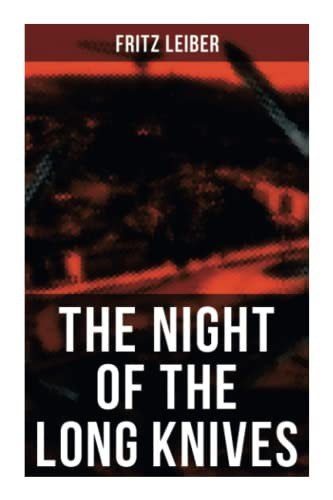 Cover for Fritz Leiber · The Night of the Long Knives (Paperback Book) (2021)