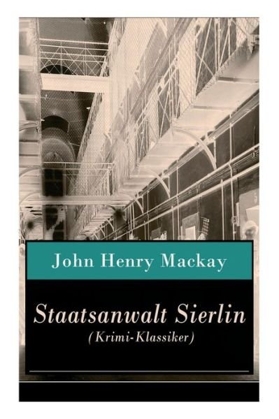 Cover for John Henry Mackay · Staatsanwalt Sierlin (Krimi-Klassiker) (Paperback Book) (2018)