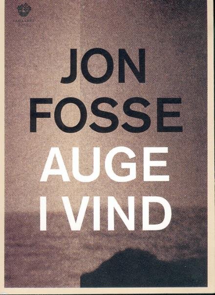 Cover for Fosse Jon · Auge i vind : dikt (Taschenbuch)
