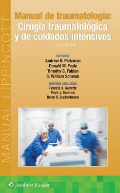 Cover for Andrew B. Peitzman · Manual de traumatologia. Cirugia traumatologica y de cuidados intensivos (Pocketbok) (2023)