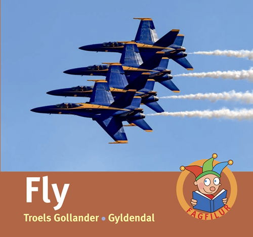 Cover for Troels Gollander · Fagfilur: Fly (Gebundesens Buch) [1. Ausgabe] (2019)