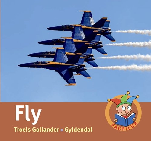Cover for Troels Gollander · Fagfilur: Fly (Gebundesens Buch) [1. Ausgabe] (2019)