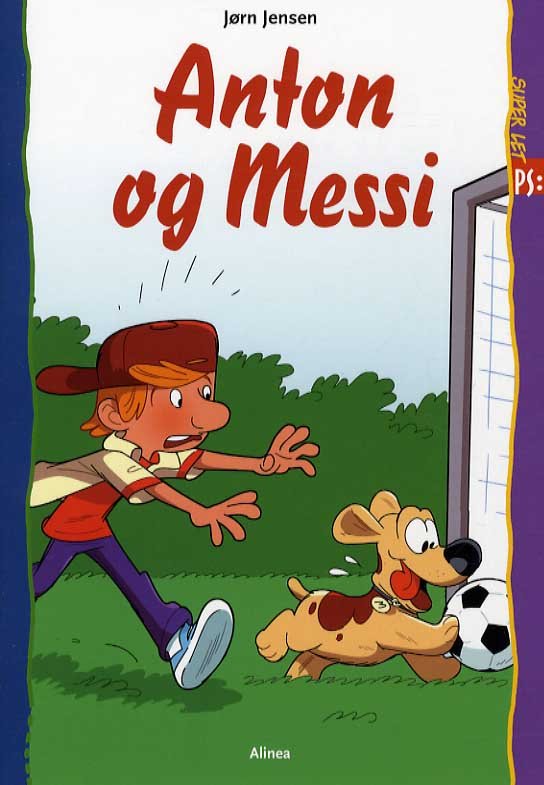 Cover for Jørn Jensen · PS: Super let PS, Anton og Messi (Hæftet bog) [1. udgave] (2013)