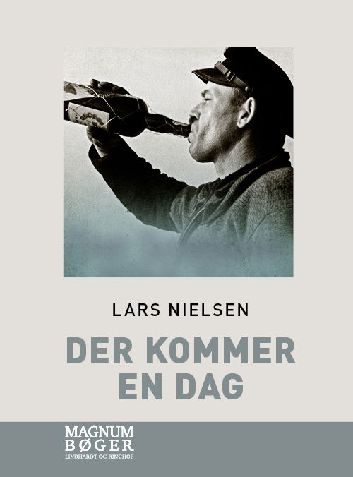 Cover for Lars Nielsen · Der kommer en dag (Storskrift) (Bound Book) [2nd edition] (2022)