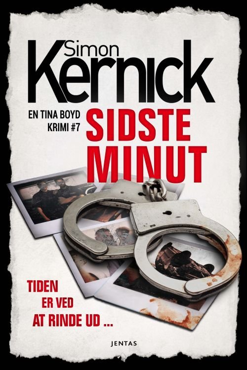 Cover for Simon Kernick · Tina Boyd #7: Sidste minut (Sewn Spine Book) [1st edition] (2022)