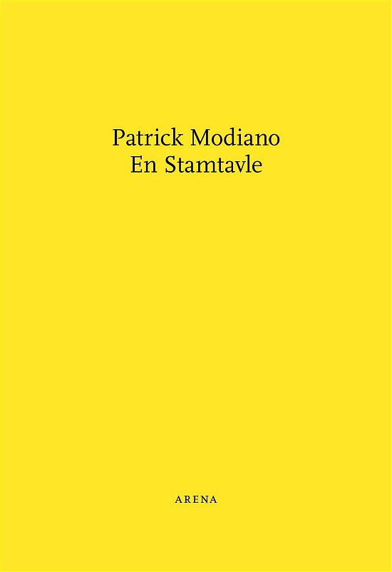 En Stamtavle - Patrick Modiano, Morten Chemnitz (oversætter) - Libros - ARENA - 9788792684622 - 24 de mayo de 2017