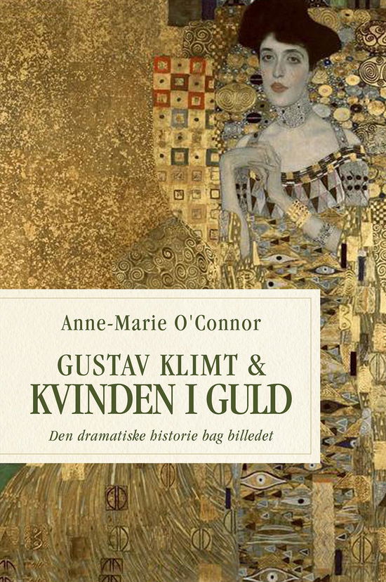 Cover for Anne-Marie O'Connor · Kvinden i guld (Bound Book) [1st edition] (2015)