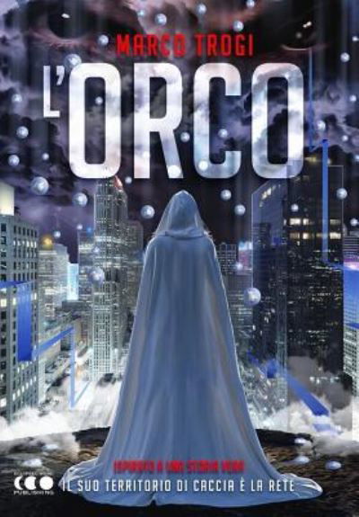 Cover for Marco Trogi · L'Orco (Paperback Book) (2018)