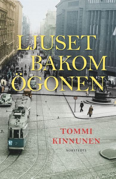 Cover for Tommi Kinnunen · Ljuset bakom ögonen (ePUB) (2017)