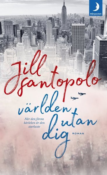 Cover for Jill Santopolo · Världen utan dig (Paperback Book) (2017)