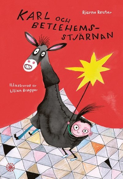 Cover for Bjarne Reuter · Karl och Betlehemsstjärnan (Gebundesens Buch) (2018)