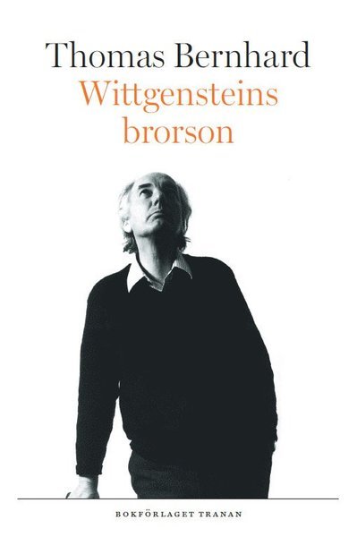 Cover for Thomas Bernhard · Wittgensteins brorson  : en vänskap (Gebundesens Buch) (2011)
