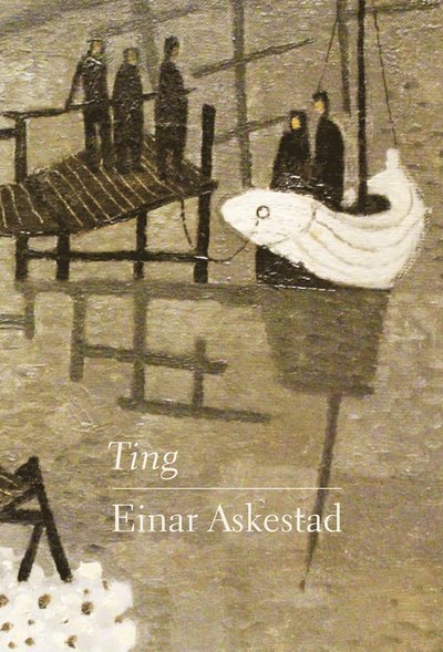 Cover for Einar Askestad · Ting (Indbundet Bog) (2020)