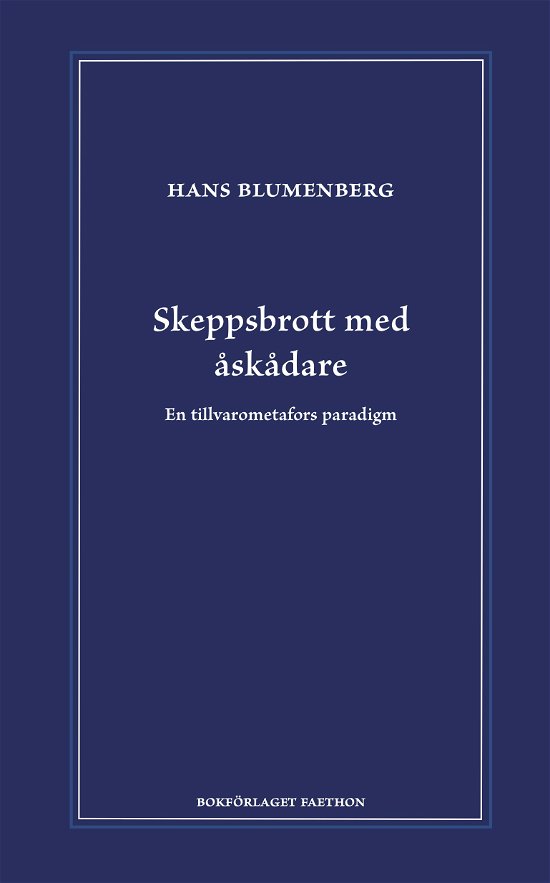 Cover for Hans Blumenberg · Skeppsbrott med åskådare (Bound Book) (2023)