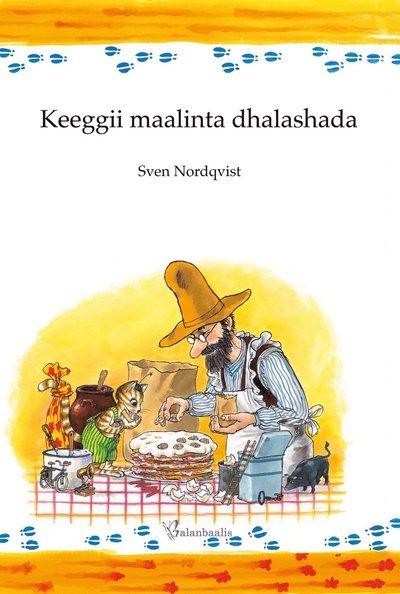 Sven Nordqvist · Pettson och Findus: Keeggii maalinta dhalashada (Indbundet Bog) (2019)