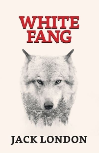 Cover for Jack London · White Fang (Paperback Bog) (2021)