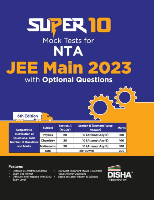 Cover for Disha Experts · Super 10 Mock Tests for Nta Jee Main 2023 with Optional Questions - Physics, Chemistry, Mathematics ? Pcm | Numeric Value Questions Nvqs | Mock Tests | 100% Solutions | Improve Your Speed, Strike Rate (Paperback Book) [6 Revised edition] (2022)