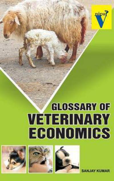 Cover for Sanjay Kumar · Glossary of Veterinary Economics (Hardcover Book) (2011)