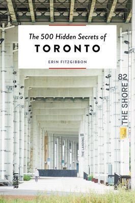 Cover for Erin FitzGibbon · The 500 Hidden Secrets of Toronto - The 500 Hidden Secrets (Taschenbuch) (2020)