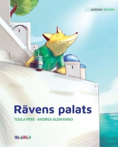 Cover for Tuula Pere · Ravens palats: Swedish Edition of The Fox's Palace (Taschenbuch) [Softcover edition] (2021)