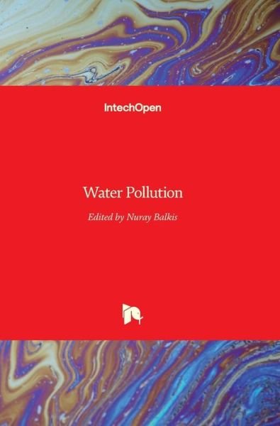 Cover for Nuray Balkis · Water Pollution (Hardcover bog) (2012)