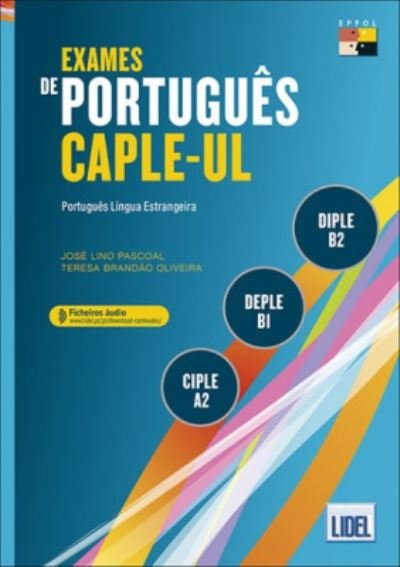 Cover for Exames de Portugues CAPLE-UL - CIPLE, DEPLE, DIPLE: Livro + Audio Online (Segu (Paperback Book) (2019)