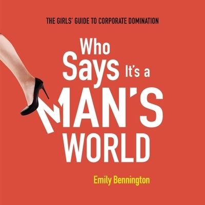 Cover for Emily Bennington · Who Says It's a Man's World (CD) (2013)