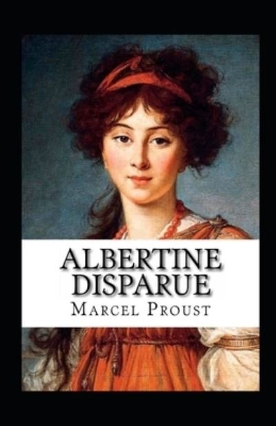 Cover for Marcel Proust · Albertine Disparue Annote (Pocketbok) (2022)