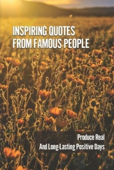Cover for Ty Gromer · Inspiring Quotes From Famous People (Paperback Book) (2021)