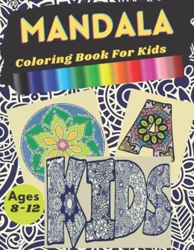 Cover for M Lb Book · Mandala Coloring Book For Kid Ages 8-12 (Paperback Book) (2020)