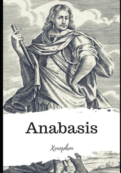 Cover for Xenophon · Anabasis (Taschenbuch) (2021)