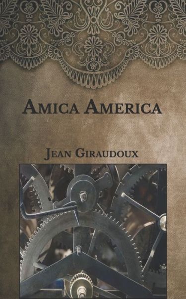 Cover for Jean Giraudoux · Amica America (Paperback Book) (2021)