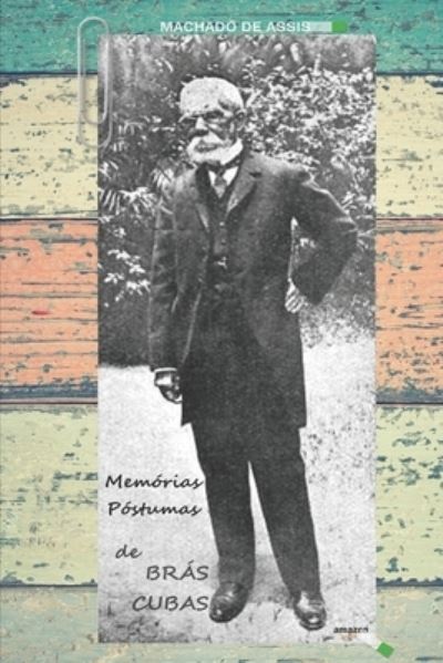 Cover for Machado de Assis · Memorias Postumas de Bras Cubas (Paperback Book) (2020)