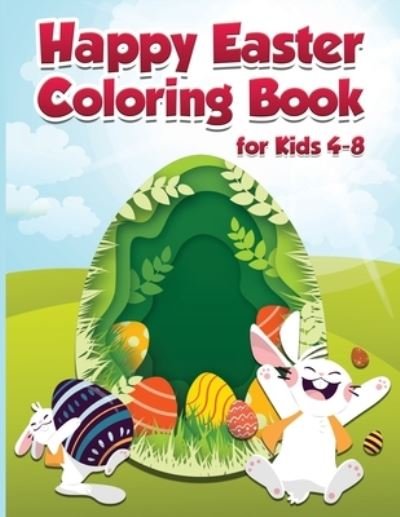 Cover for Golden Magic · Happy Easter Coloring Book for Kids 4-8 (Paperback Book) (2021)