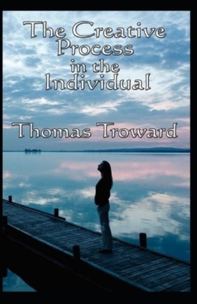 Cover for Thomas Troward · The Creative Process in the Individual (Paperback Book) (2021)