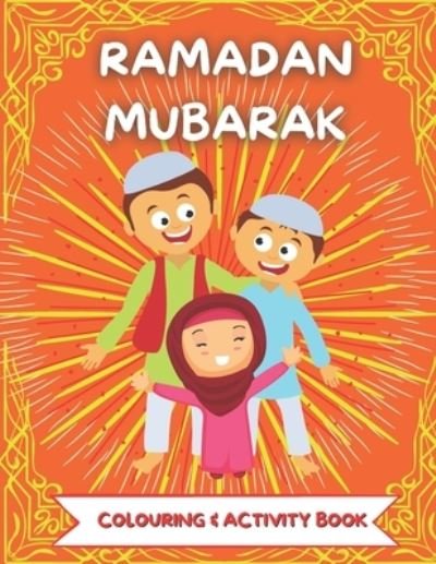 Cover for Bambam Books · RAMADAN MUBARAK Colouring &amp; Activity Book: Colouring, Word Search, Maze, Drawing - Perfect Ramandan Or Did Gift For Muslim Child Age 3-6 (Paperback Book) (2021)