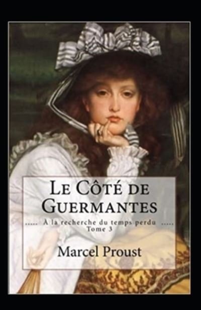 Cover for Marcel Proust · Le Cote de Guermantes Annote (Paperback Bog) (2021)
