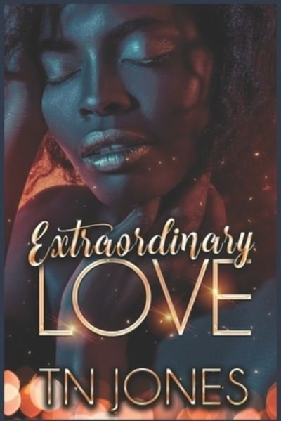 Cover for Tn Jones · Extraordinary Love (Paperback Book) (2022)