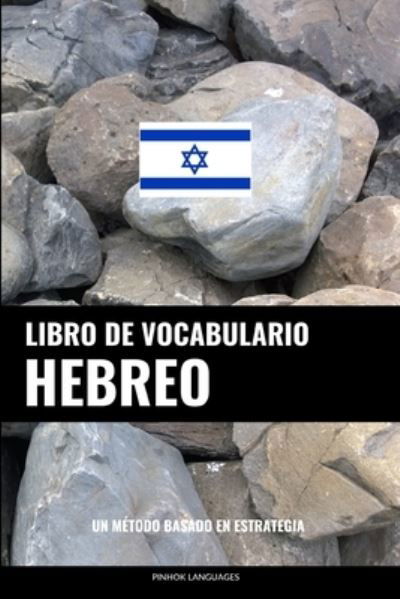 Cover for Pinhok Languages · Libro de Vocabulario Hebreo: Un Metodo Basado en Estrategia (Taschenbuch) (2022)