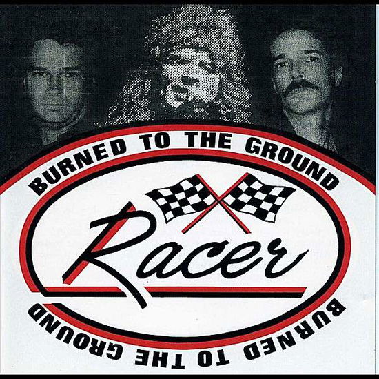 Cover for Racer · Burned to the Ground (CD) (2011)