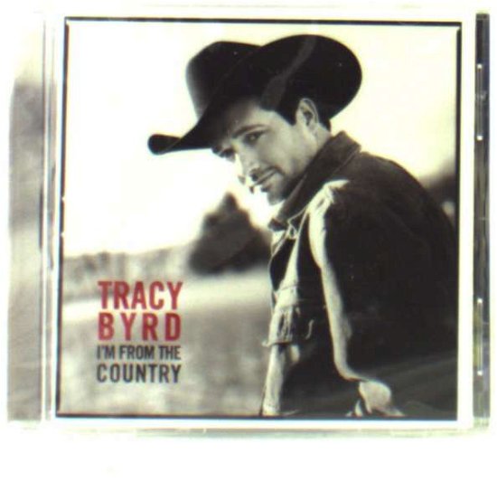 I'm from the Country - Tracy Byrd - Music - MCA - 0008817001623 - September 4, 2000