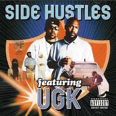 Cover for Ugk · Side Hustles Featuring Ugk (CD) (2002)