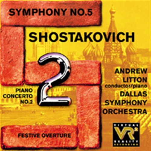 Symphony 5 / Piano Concerto 2 / Festive Overture - Shostakovich / Dallas Sym Orch / Litton - Musique - DELOS - 0013491324623 - 24 août 1999