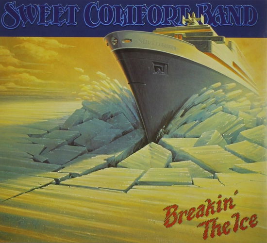 Cover for Sweet Comfort Band · Sweet Comfort Band-breakin' the Ice (CD)