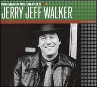 Vanguard Visionaires - Jerry Jeff Walker - Musiikki - VANGUARD - 0015707315623 - tiistai 14. toukokuuta 2013