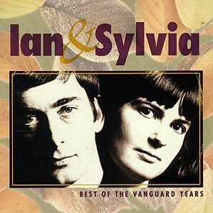 Cover for Ian &amp; Sylvia · Best of the Vanguard Years (CD) (1998)