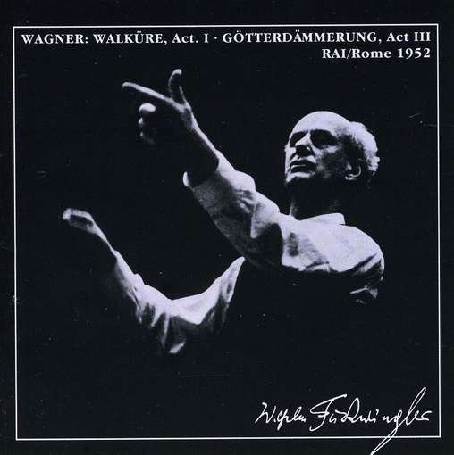 Cover for Wagner / Furtwangler / Flagstad / Rome Radio Sym · Die Walkure Act I / Gotterdammerung Act III (CD) (1994)